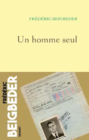 Frédéric Beigbeder - Un homme seul